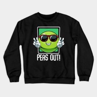 Peas - Peas Out! Cool Vegetable Sunglasses Puns Crewneck Sweatshirt